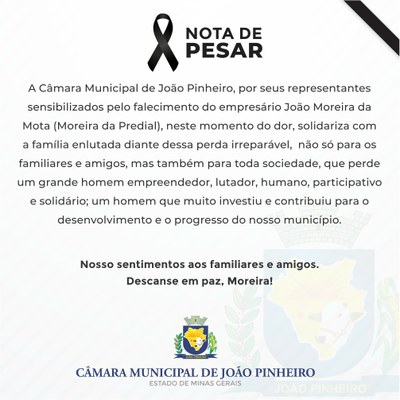 A Câmara Legislativa de João Pinheiro emite nota de pesar