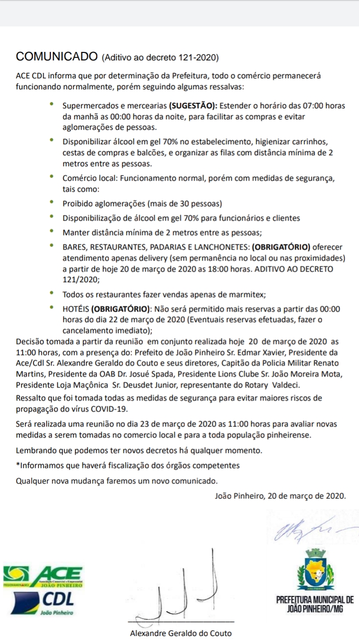 ACE CDL informa por determinação da prefeitura,todos o comércio permanecera  funcionando normalmente,porém seguindo algumas ressalvas